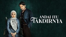 Andai Itu Takdirnya (Episode 1)