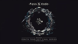 PassCode - Zenith Tour [2018.01.07]