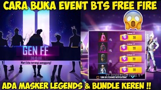 CARA BUKA EVENT BTS DI FREE FIRE 2022 GEN FF | BISA KLAIM DULUAN HADIAHNYA ~ Free Fire