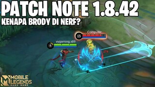 BRODY NERF, YIN BUFF, JOY NERF, NOLAN NERF, LANCELOT TANK? PATCH NOTE 1.8.42 MOBILE LEGEND