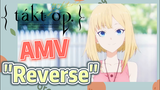 [Takt Op. Destiny] AMV | "Reverse"