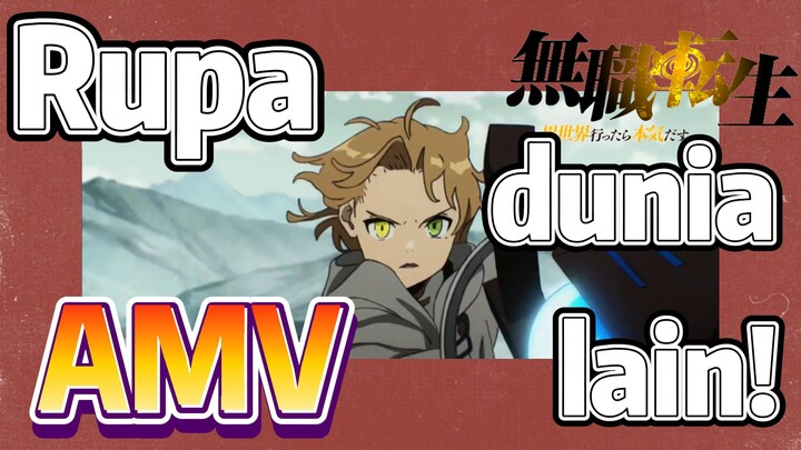 [Mushoku Tensei] AMV | Rupa dunia lain!