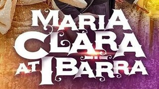 Maria Clara at Ibarra Episode 35