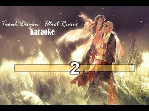 Tránh Duyên (Đình Dũng) - Htrol Remix Karaoke Tone Nữ