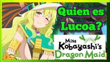 Quien es Lucoa (Quetzalcóatl) de MISS KOBAYASHI DRAGON MAID???  | guía de personajes