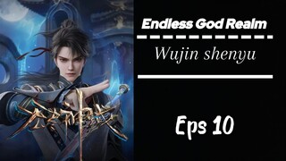 Endless God Realm Eps 10 Sub indo