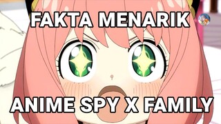 WAKU-WAKU!!! FAKTA MENARIK SEPUTAR ANIME SPY X FAMILY!!!!!