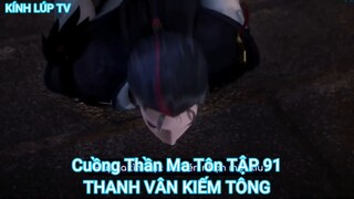 Cuồng Thần Ma Tôn TẬP 91-THANH VÂN KIẾM TÔNG