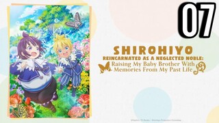 Shirohiyo - Reincarnated as a Neglected Noble Episode 7