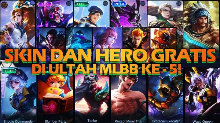 MONTOON KASI 14 SKIN DAN 6 HERO GRATIS DI EVENT ULTAH NYA YANG KE 5!  - EVENT GRATIS TERBARU ML