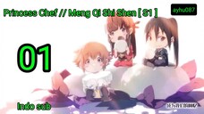 Indo Sub || Princess Chef || EP 01 [ S1 ]