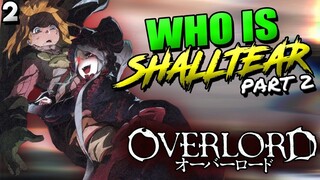 Who Is Shalltear BloodFallen? Part 2 | Overlord - Shalltear's Paradoxical Duality & Personality