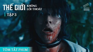 Tóm Tắt Phim THẾ GIỚI KHÔNG LỐI THOÁT (Tập 3) - Trò Chơi Sói Và Cừu | Cuồng Phim Review