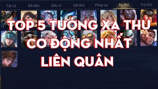 Top 5 Tướng Xạ Thủ Cơ Động Nhất Liên Quân - Chiến Nát