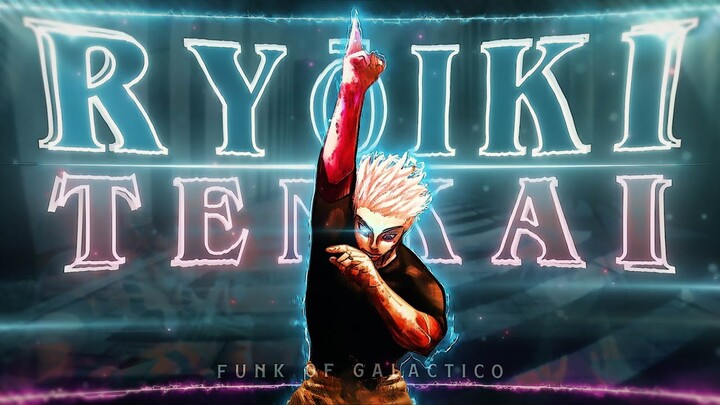 Ryōiki Tenkai🔥 - Funk of Galáctico [Edit/AMV] 4K!