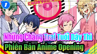 Những Chàng Trai Tuổi Dậy Thì (Anime Ver.) Nhạc Opening_1