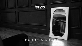 Leanne & Naara - Let Go (Official Lyric Video)