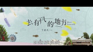 Đi Đến Nơi Có Gió EP 8 [Sub Việt]
