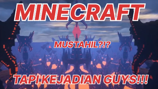 MINECRAFT - KEJADIAN MUSTAHIL YANG TERJADI DIMINECRAFT!!! KOMPILASI MINECRAFT 16