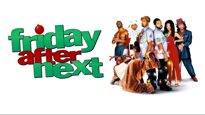 Friday After Next (2002) ศุกร์ ป่วน ก๊วนแสบ (พากย์ไทย)