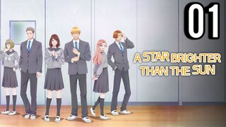 A Star Brighter Than the Sun Episode 1