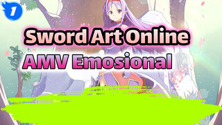 Bukti Keberadaanku Tercermin di Mata Lembutmu | Sword Art Online Emosional AMV_1