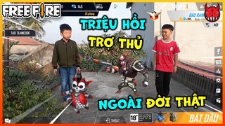 [FREE FIRE REAL LIFE] TRIỆU HỒI TRỢ THỦ NGOÀI ĐỜI THẬT - SUMMON REAL LIFE PET