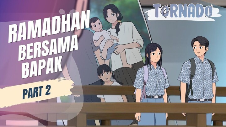 RAMADHAN BERSAMA BAPAK PART 2 - ANIMASI SEKOLAH