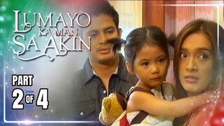Lumayo Ka Man Sa Akin | Episode 60 (2/4) | April 26, 2024