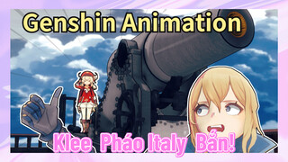 [Genshin, Animation] Klee, Pháo Italy, Bắn!