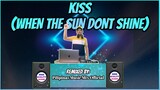 KISS [When the Sun don’t Shine] Viral Pop Hits (Pilipinas Music Mix Official Remix) Techno|Vengaboys