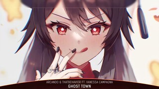 Arcando & ThatBehavior - Ghost Town (feat. Vanessa Campagna) | Nhạc Nightcore Lyrics mới