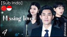[Sub Indo] Missing Lover – Eps. 04 (2025)