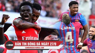 Bản tin Bóng Đá 27/9 | Cơn lốc Arsenal cuốn phăng Spurs; Số 10 mới của Barca tỏa sáng ngày trở lại