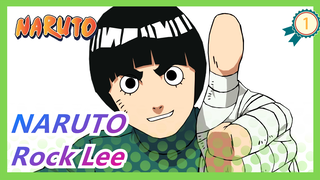 [NARUTO] Epic! Hot-blooded! Rock Lee, Hard Work Can Surpass Genius!_1