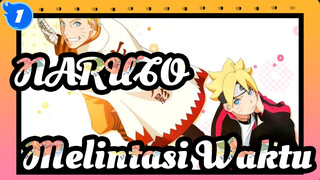 NARUTO
Melintasi Waktu_1