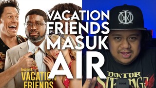 Vacation Friends - Movie Review