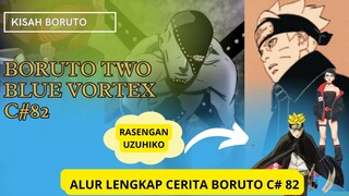 KISAH LENGKAP BORUTO BLUE VORTEX CHAPTER 82