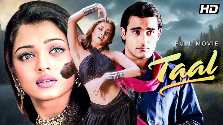 Taal (1999) Anil Kapoor, Aishwarya Rai and Akshaye Khanna