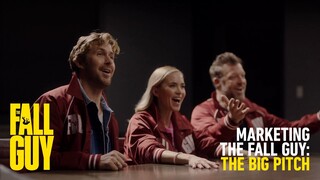 Marketing The Fall Guy: The Big Pitch | Part 1