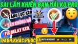 Đây là những sai lầm mà HƠN 90% NGƯỜI CHƠI MẮC PHẢI và cách khắc phục HEADSHOT 99.99%