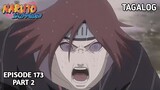 Pinagmulan ng Sakit | Naruto Shippuden Episode 173 Part 2 Tagalog dub | Reaction