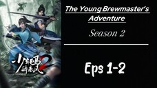 The Young Brewmaster's Adventure S2 Eps 1-2 Sub indo