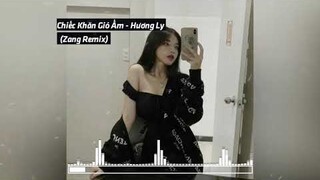 Chiếc Khăn Gió Ấm (Zang Remix) - Hương Ly