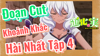 [The Fruit of Evolution]Đoạn Cut | Khoảnh Khắc Hài Nhất Tập 4