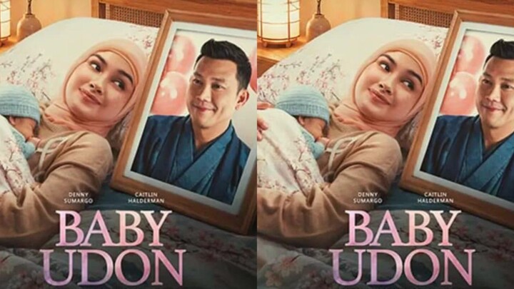 BABY UDON - diambil dari kisah nyata