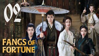 🇨🇳EP 2 | Fangs of Fortune (2O24)[EngSub]