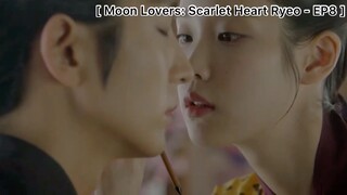 Moon Lovers: Scarlet Heart Ryeo - EP8 : หากเป็นเจ้า ข้าก็วางใจ