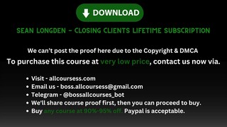 [Allcoursess.com] - Sean Longden - Closing Clients Lifetime Subscription