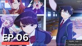 Komi Can't Communicate Episode 6 ( English Dub ) In 1080p HD